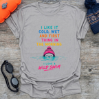 Multi Cold, Wet  T-Shirt
