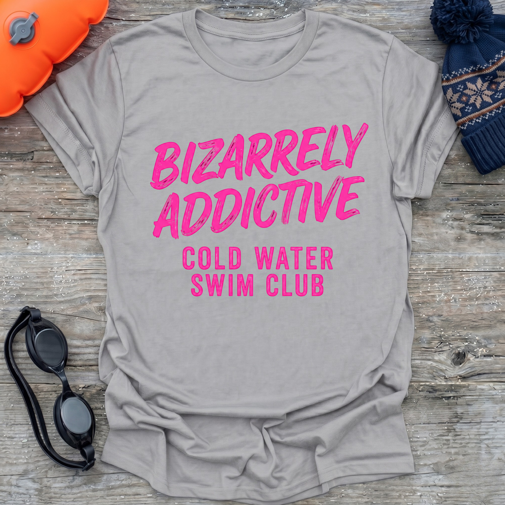 Bizarrely Addictive T-Shirt