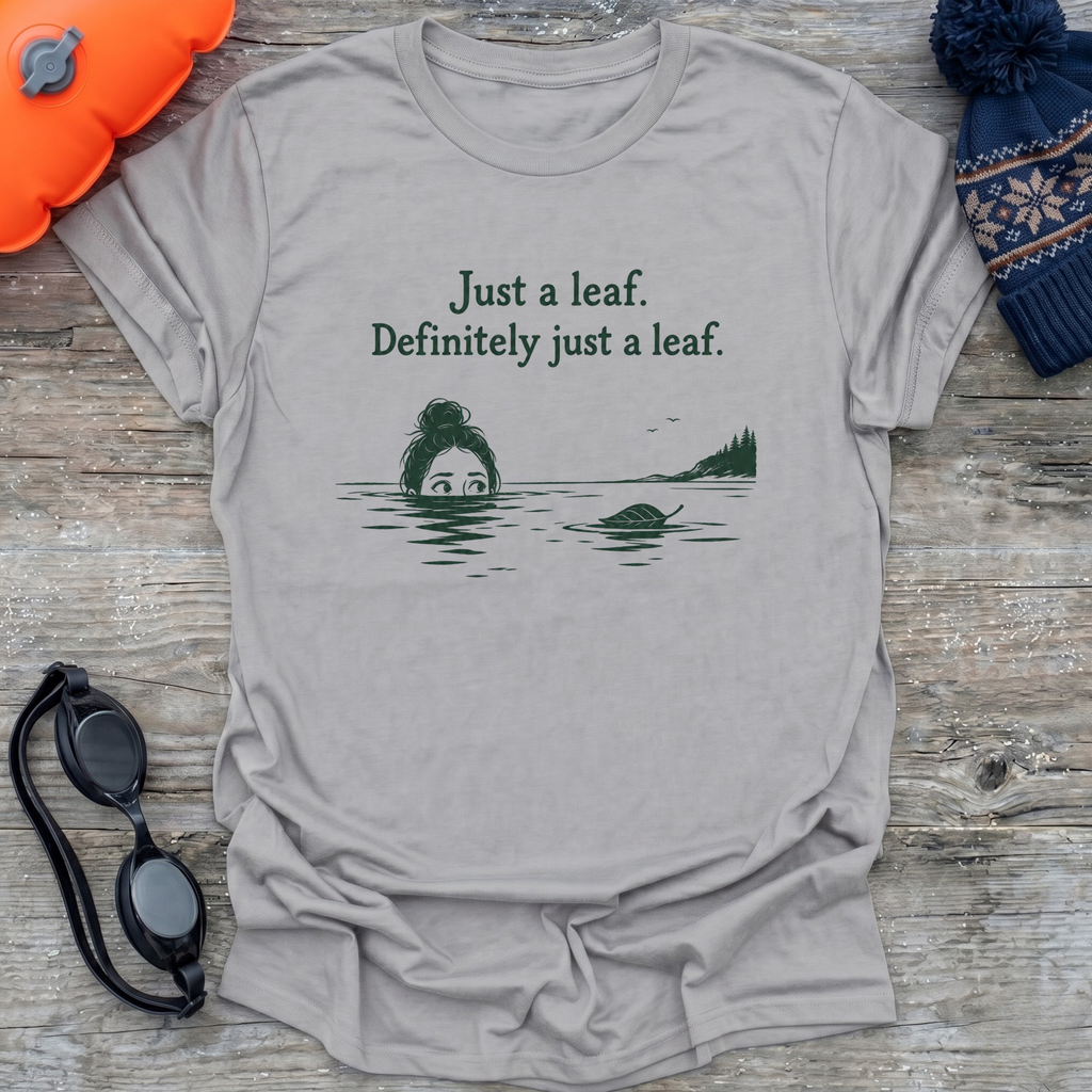 Just a leaf T-Shirt