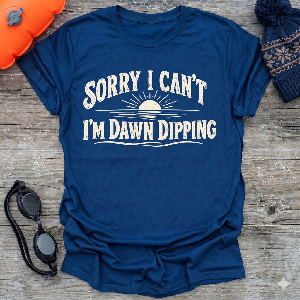 Sorry, Dawn Dip T-Shirt