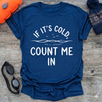 Count Me In T-Shirt