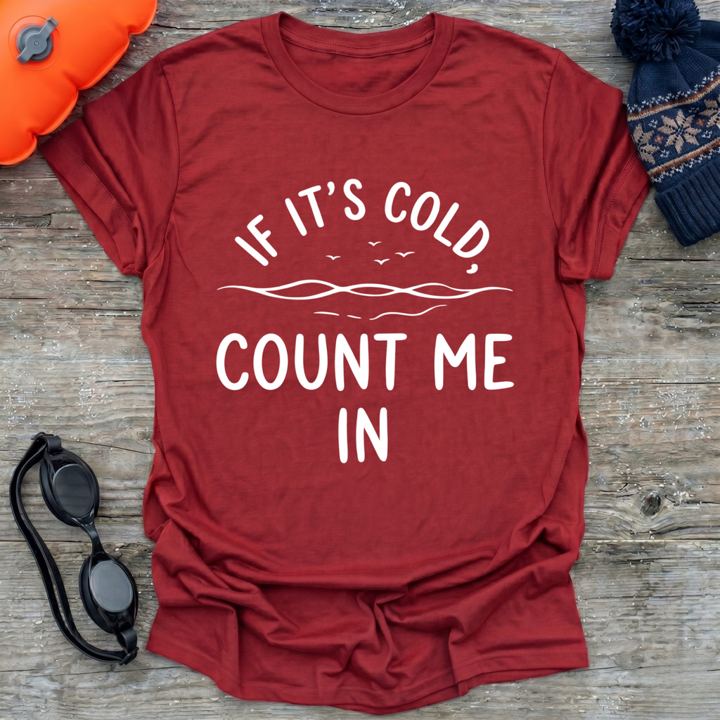 Count Me In T-Shirt