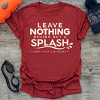 Leave Nothing T-Shirt