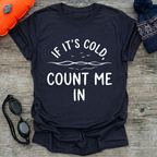 Count Me In T-Shirt
