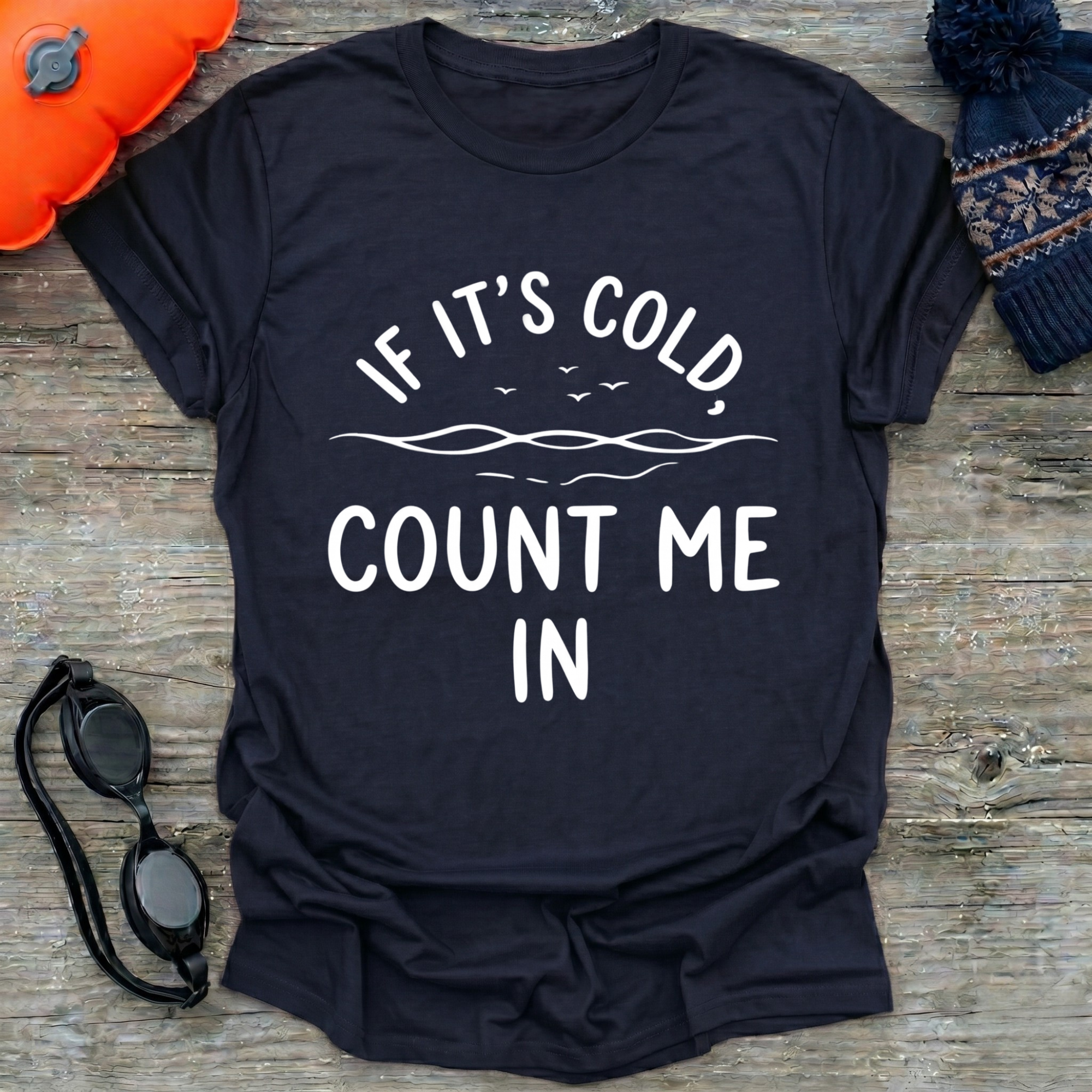 Count Me In T-Shirt