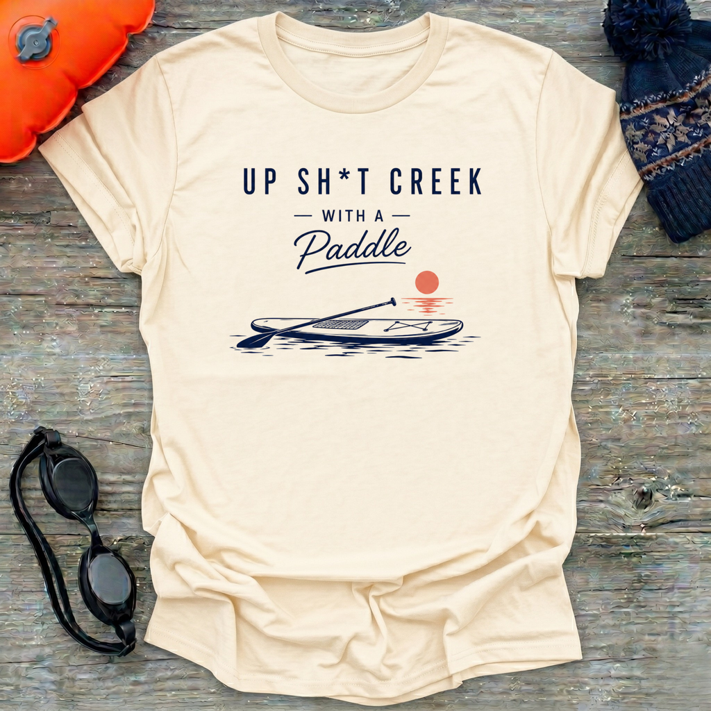 Sh*t Creek T-Shirt