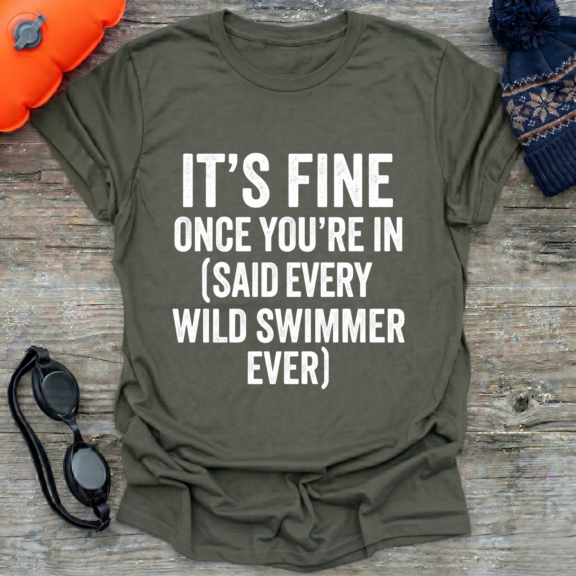 It's Fine T-Shirt