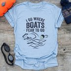 Boats Fear T-Shirt