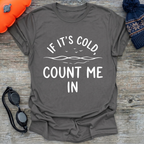 Count Me In T-Shirt