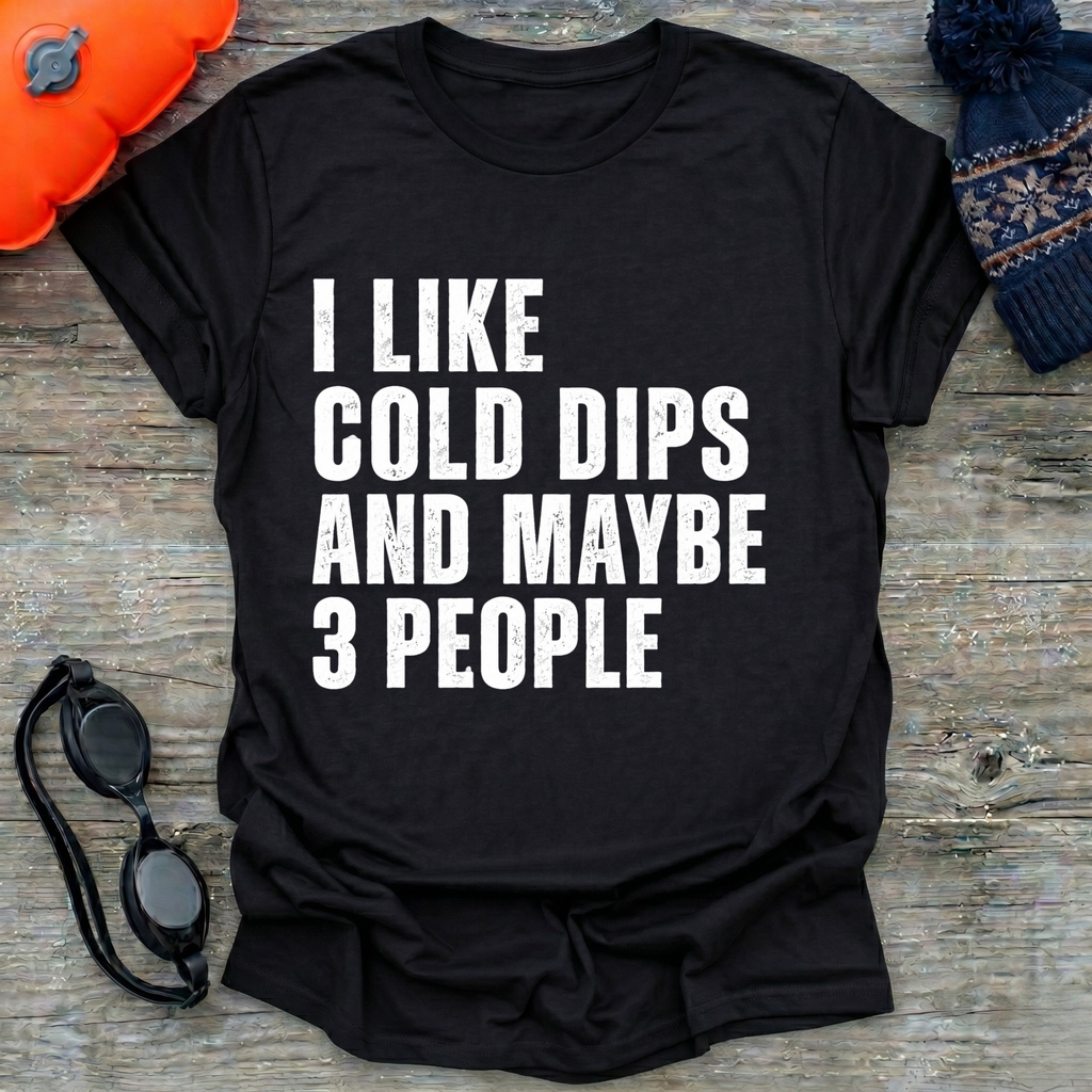 I Like 3 Dips T-Shirt