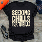 Seeking Chills T-Shirt