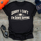 Sorry, Dawn Dip T-Shirt
