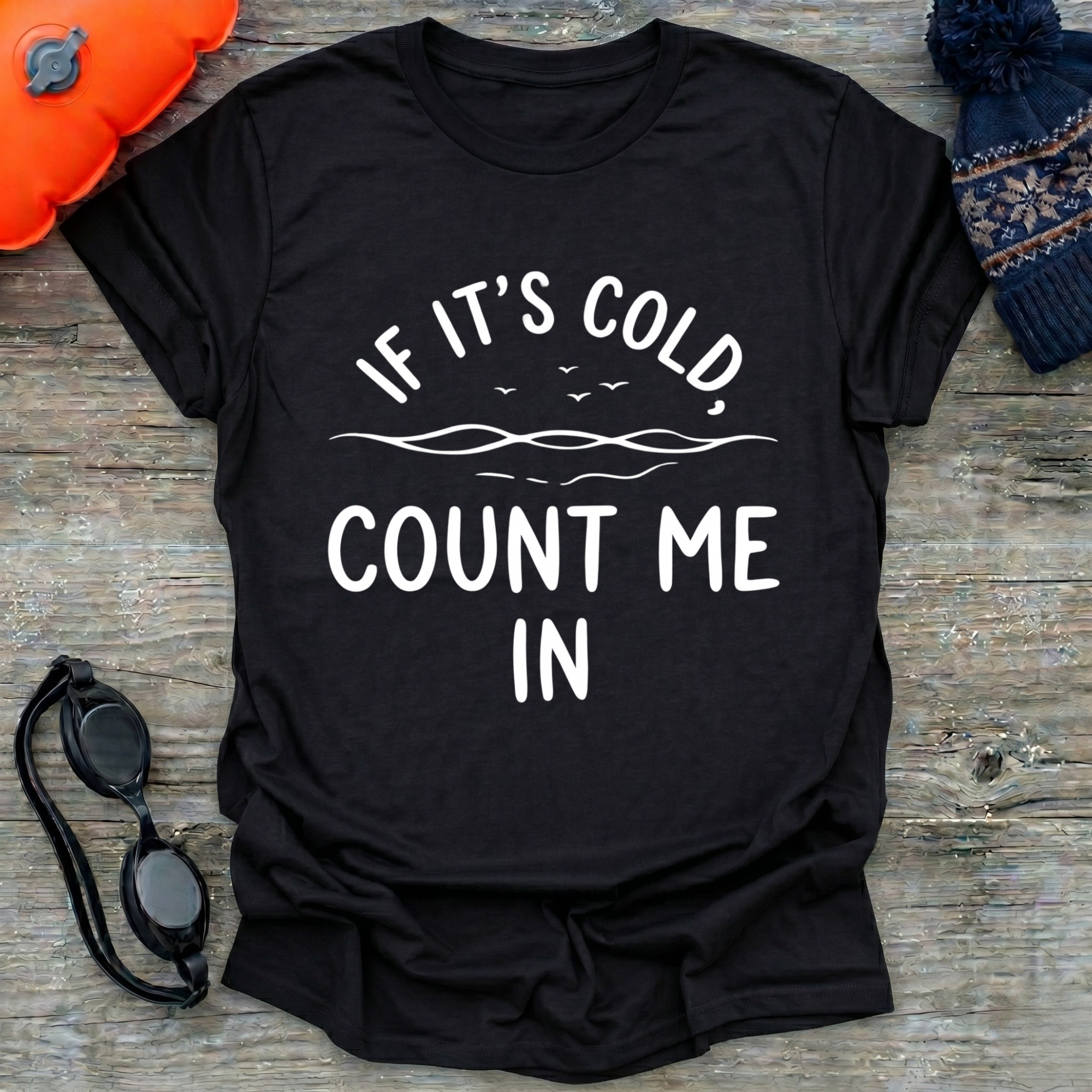 Count Me In T-Shirt
