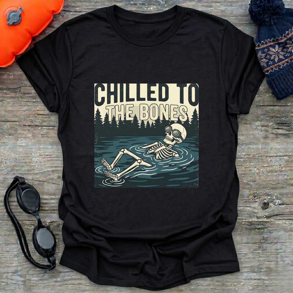Chilled To The Bones T-Shirt
