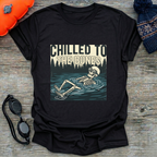 Chilled To The Bones T-Shirt