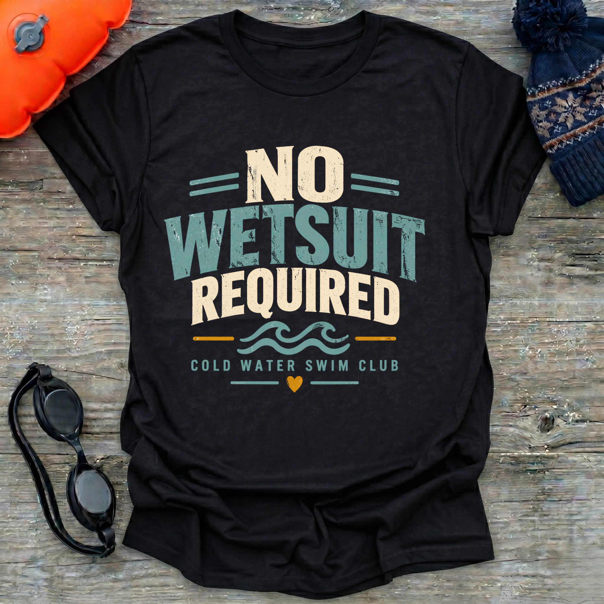 No Wetsuit Text T-Shirt