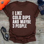 I Like 3 Dips T-Shirt