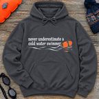 Never Underestimate Tow Hooded Sweatshirt