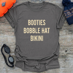 Booties T-Shirt