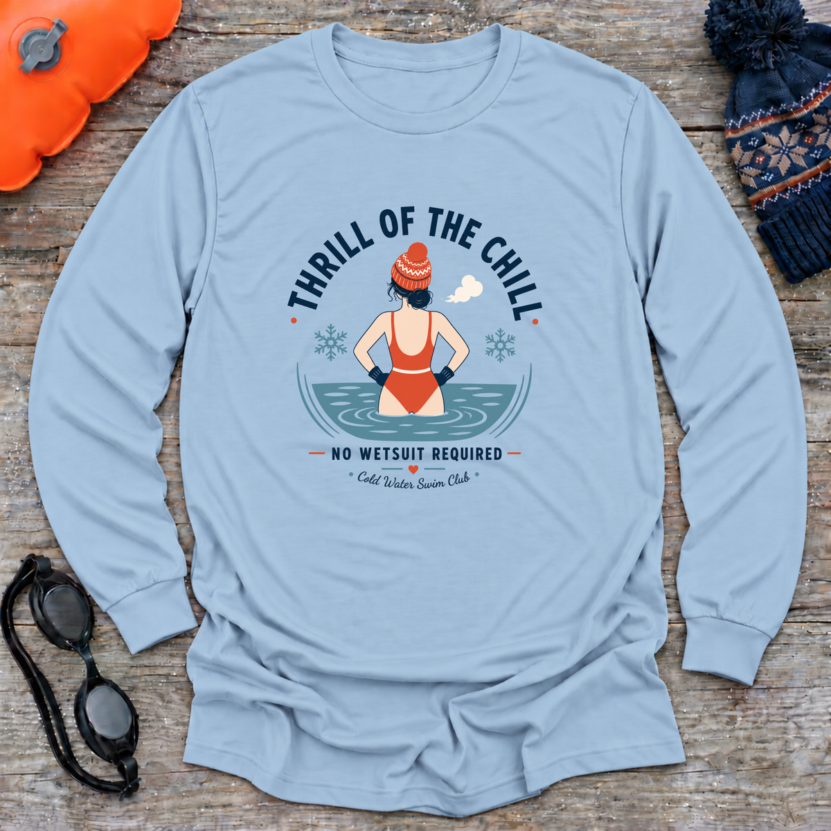 No Wetsuit Thrills Long Sleeve T Shirt