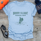 Brrrr-illiant Morning T-Shirt
