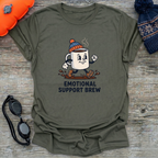 Emotinal Support Brew T-Shirt