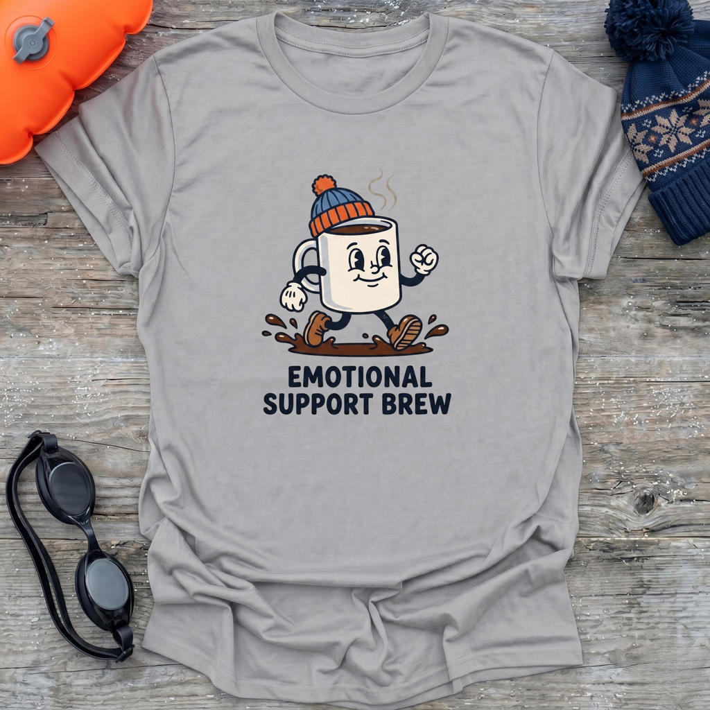 Emotinal Support Brew T-Shirt
