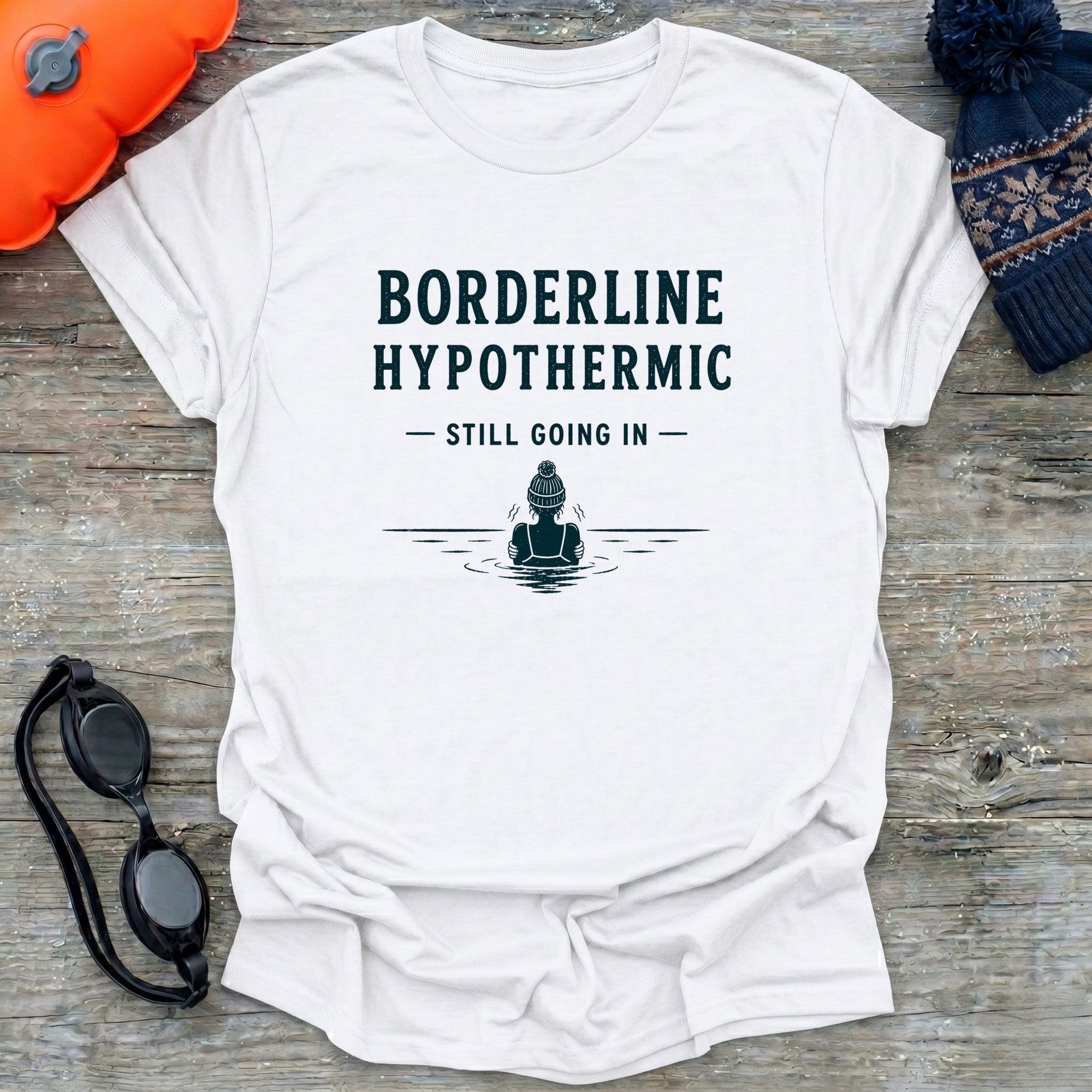 Borderline Hypothermic T-Shirt